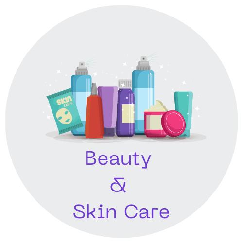 Beauty and Skin Care