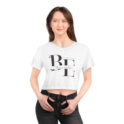 Always BE Yourself - Crop Tee