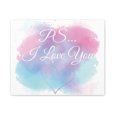 PS... I Love You - Canvas Gallery Wraps